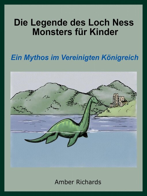 Title details for Die Legende des Loch Ness Monsters für Kinder by Amber Richards - Available